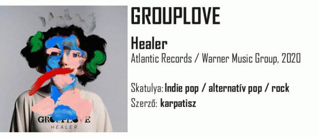 Egypercesek - Grouplove - Healer