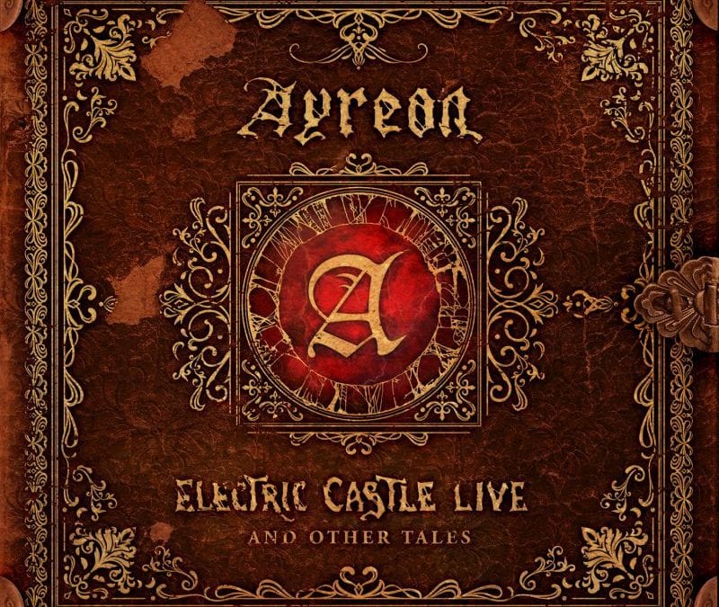 Ayreon: Electric Castle Live And Other Tales