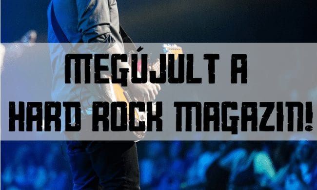Megújult a Hard Rock Magazin!