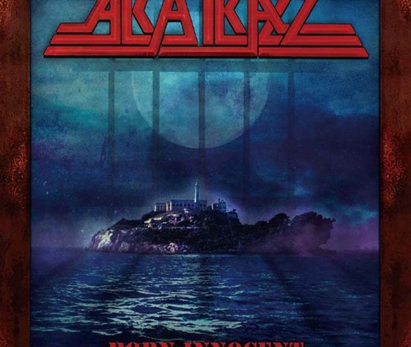 Alcatrazz: Born Innocent