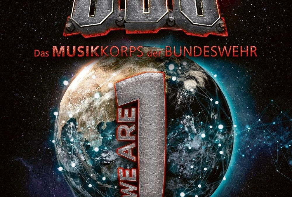 U.D.O. & Das Musikkorps Der Bundeswehr: We Are One