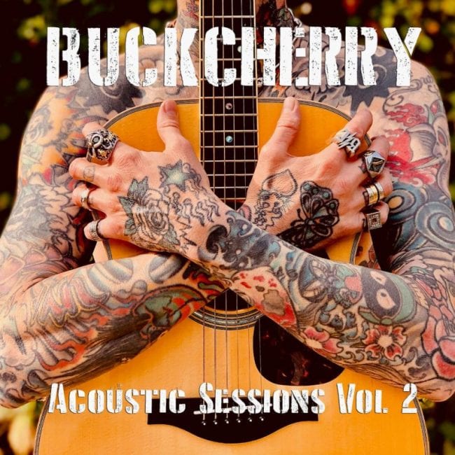 Buckcherry - Acoustic Sessions Vol 2