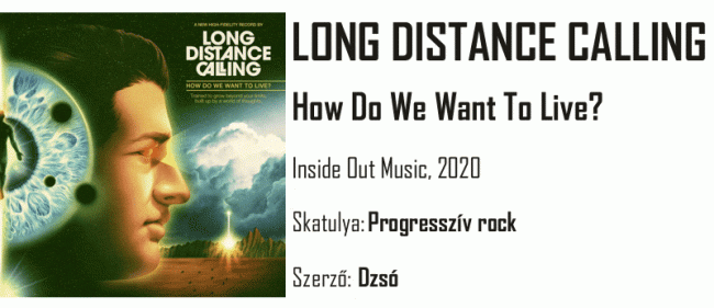 Long Distance Calling - How Do We Want To Live_