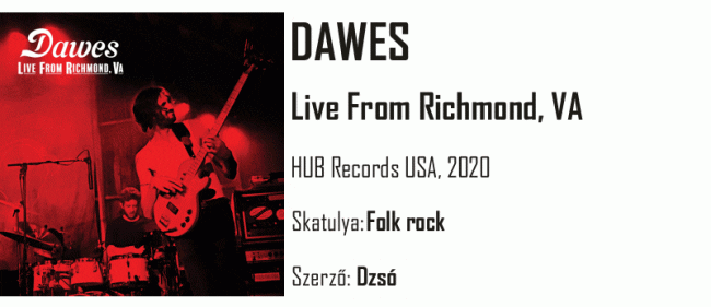 Egypercesek - Dawes - Live From Richmond