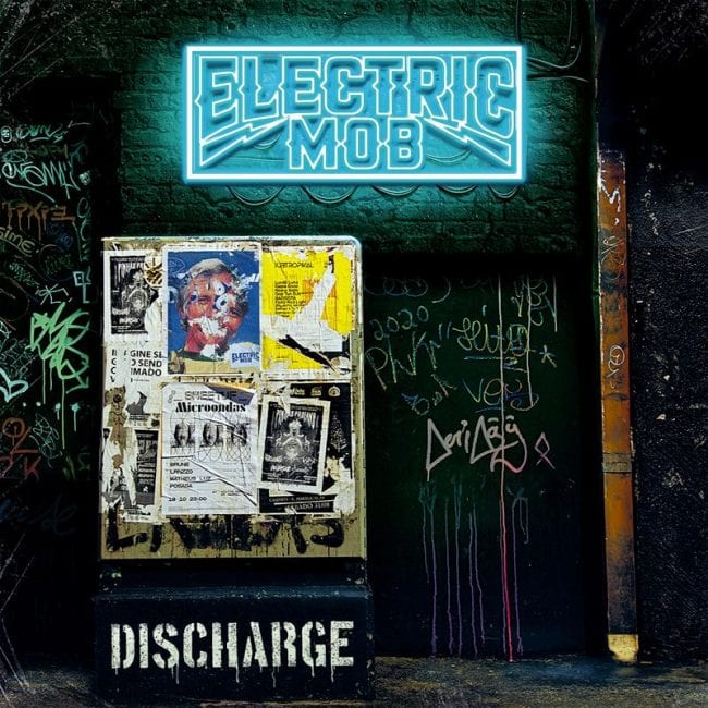 Electric Mob - Discharge