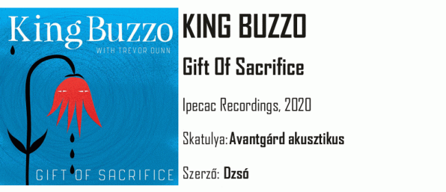 Egypercesek - King Buzzo - Gift Of Sacrifice