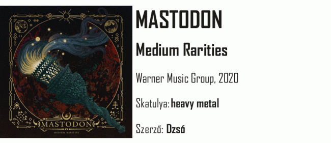 Egypercesek - Mastodon - Medium Rarities