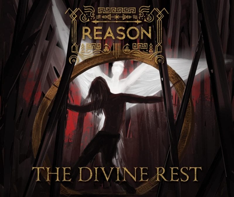 Reason: The Divine Rest