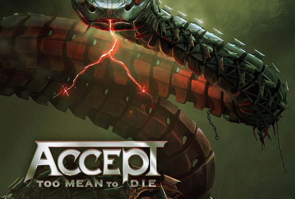 Accept: Too Mean To Die