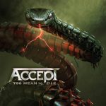 Accept Too Mean to Die