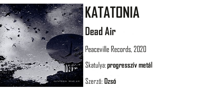 Egypercesek - Katatonia - Dead Air