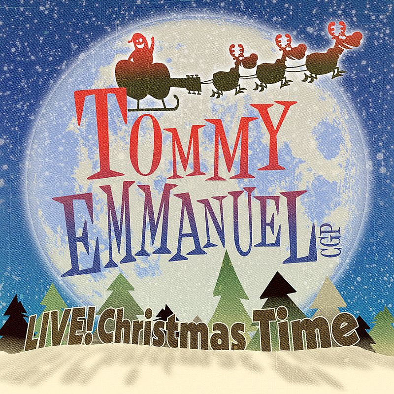 Tommy Emmanuel - Live! Christmas Time