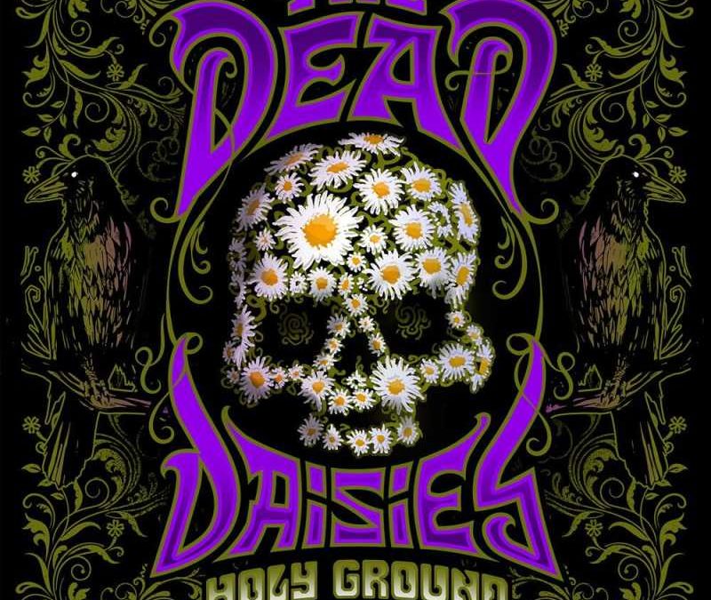 The Dead Daisies: Holy Ground