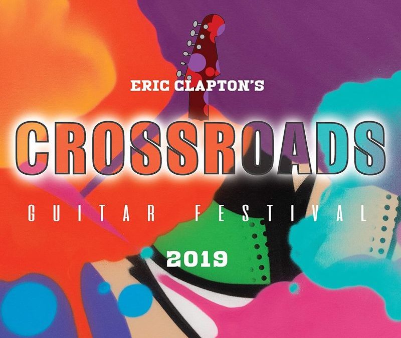 Eric Clapton’s Crossroads Guitar Festival 2019