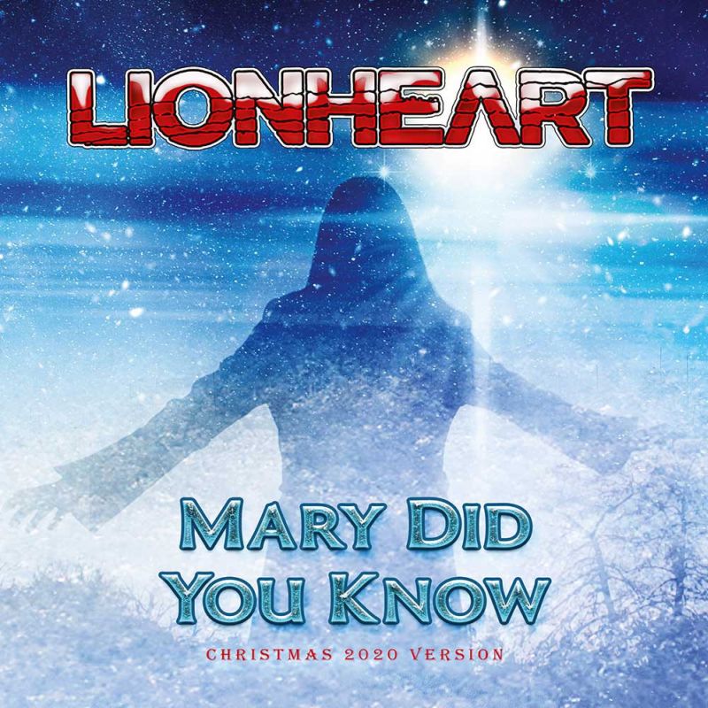 Lionheart - Mary Did You Know