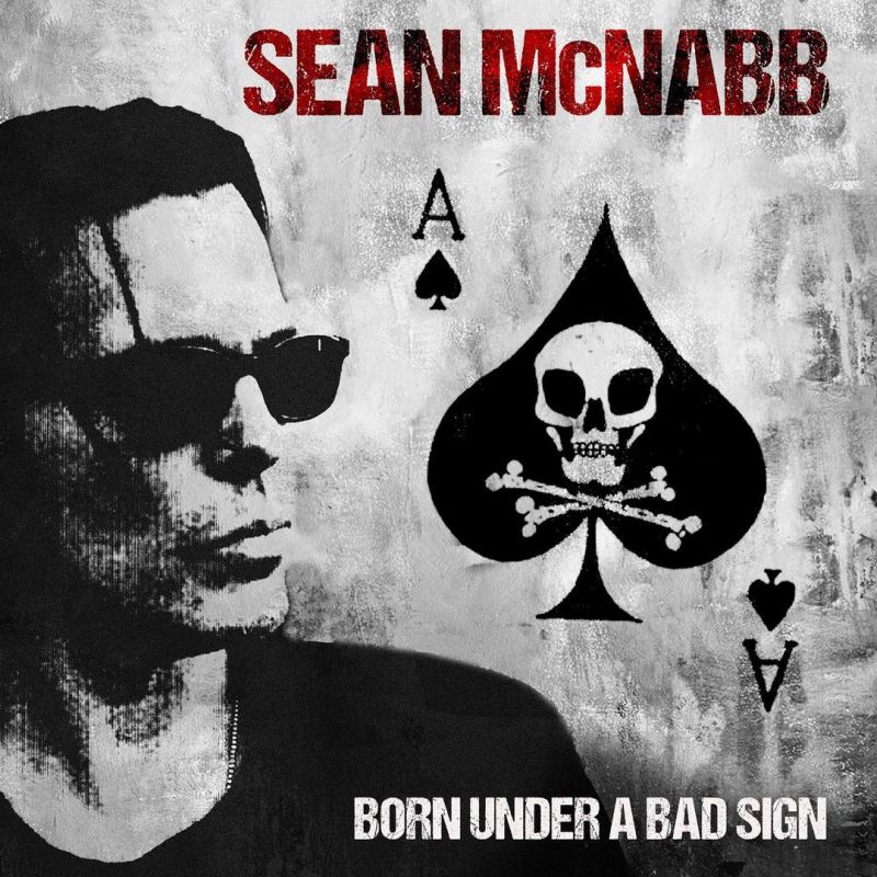 Sean McNabb - Born Under A Bad Sign