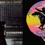 Neil Young: After The Gold Rush (1970/2021) / Way Down In The Rust Bucket (1990/2021)