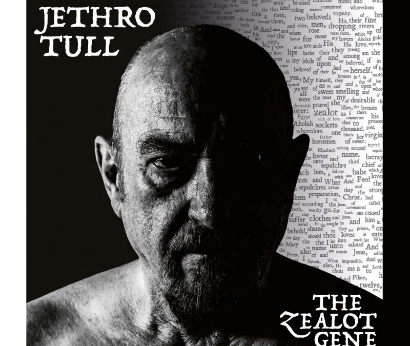 Jethro Tull: The Zealot Gene