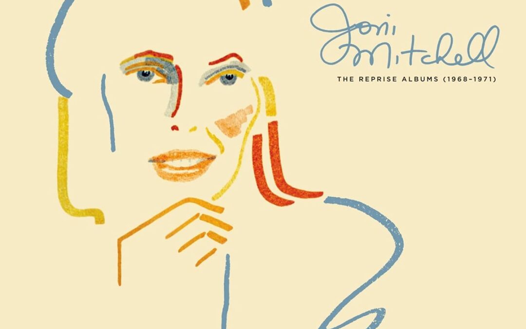 Joni Mitchell: The Reprise Albums (1968-1971)