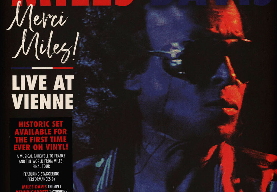 Miles Davis: Merci Miles! Live At Vienne (1991/2021)