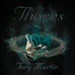 Tony Martin: Thorns