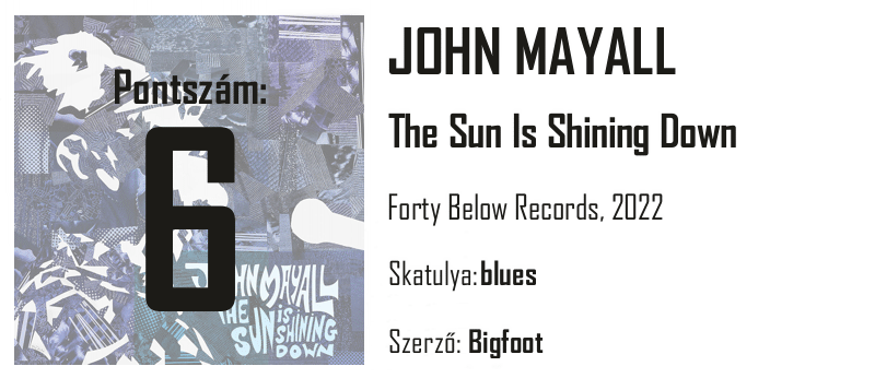 Egyperces - John Mayall - The Sun Is Shining Down