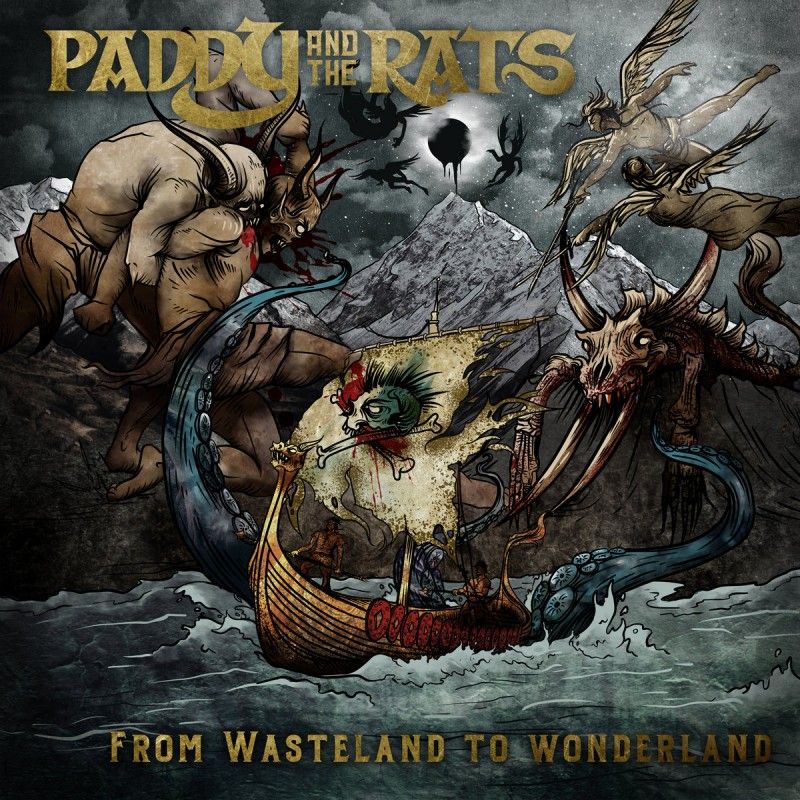 Paddy And The Rats - Wasteland To Wonderland