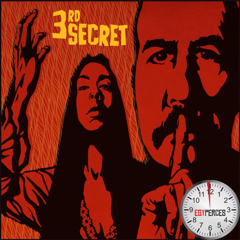 Egyperces - 3rd Secret