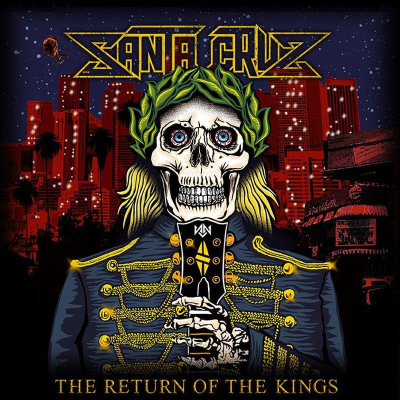 Santa Cruz - The Return Of The Kings
