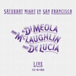 Al Di Meola-John McLaughlin-Paco de Lucía: Saturday Night In San Francisco