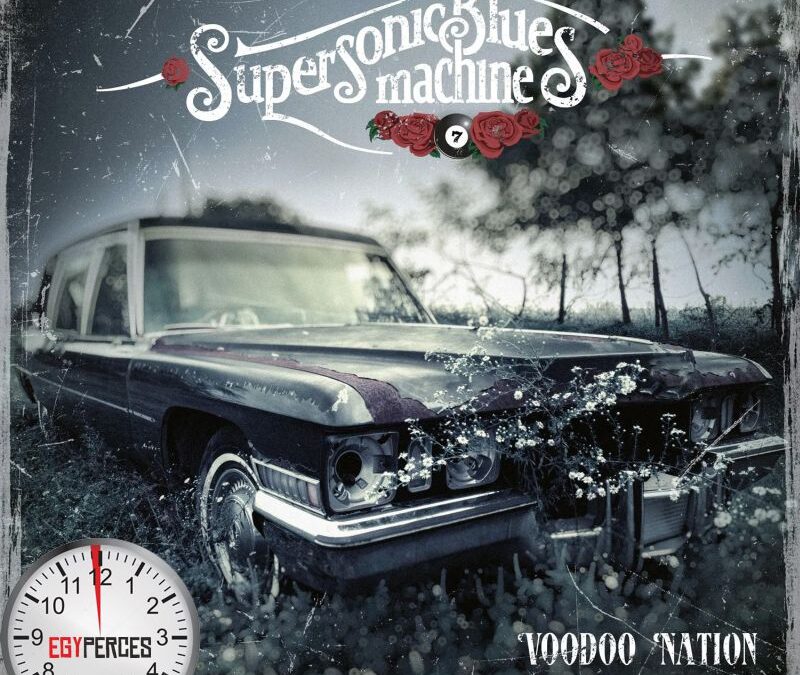 Supersonic Blues Machine: Voodoo Nation