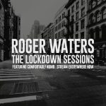 Roger Waters: The Lockdown Sessions
