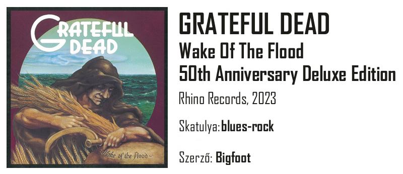 Grateful Dead - Wake Of The Flood – 50th Egyperces