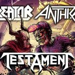 Kreator, Anthrax, Testament