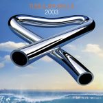 Mike Oldfield: Tubular Bells 2003