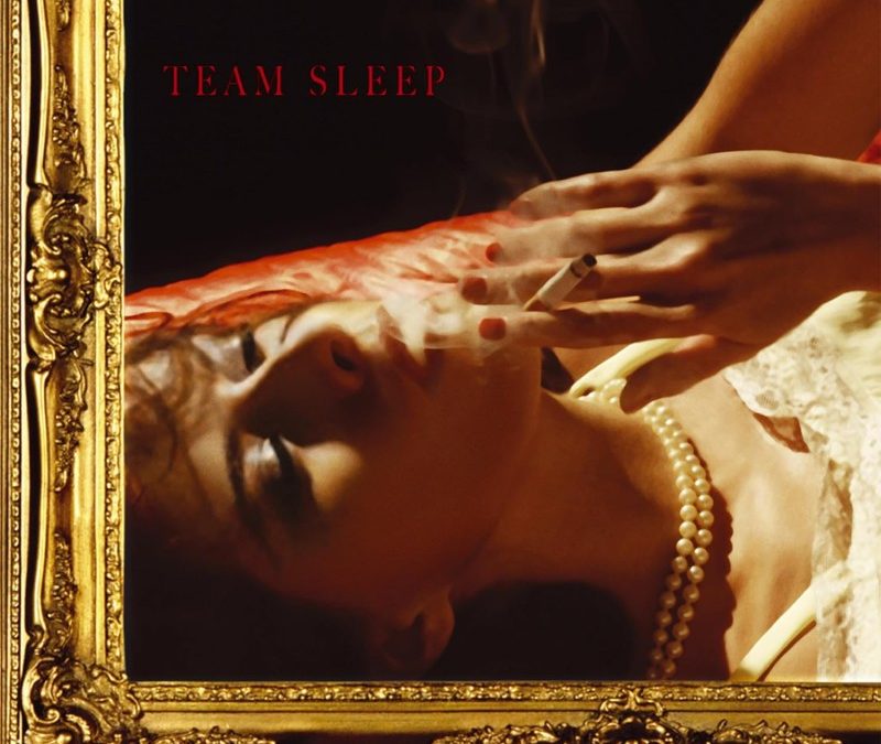 Team Sleep: Team Sleep – deluxe vinyl reissue