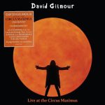 David Gilmour: Live At The Circus Maximus