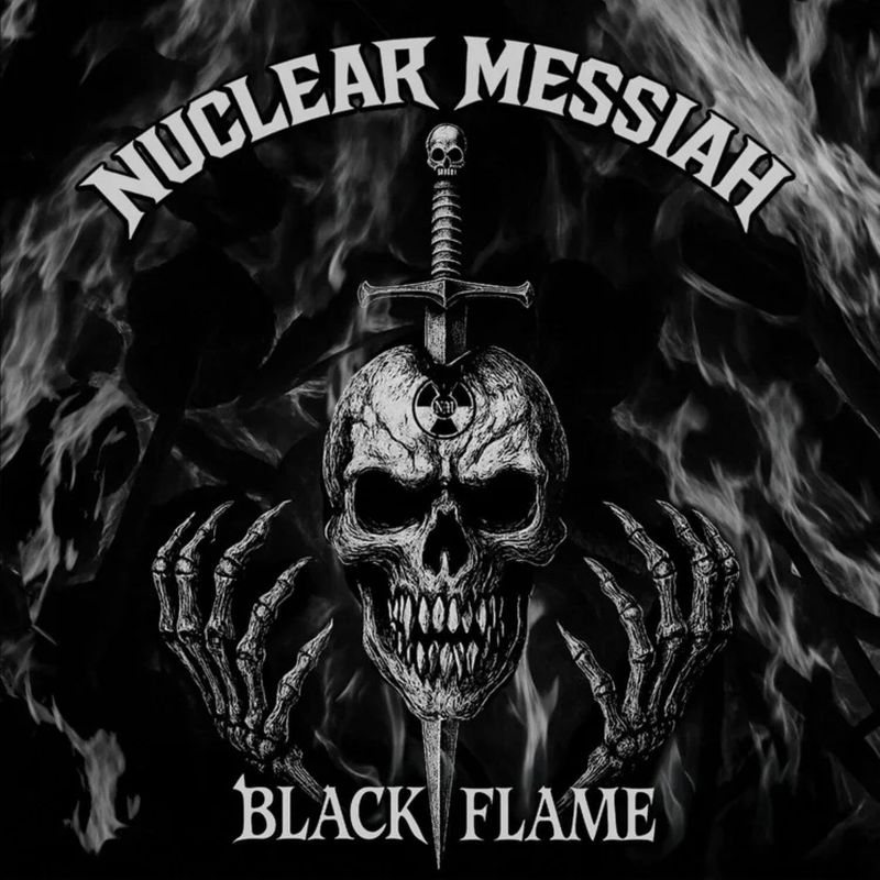 Nuclear Messiah - Black Flame