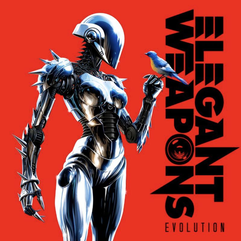 Elegant Weapons - Evolution