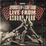 Bruce Springsteen: Live From Asbury Park, 2024