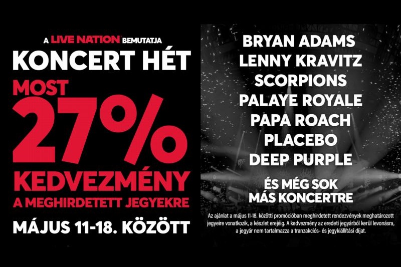 27% kedvezménnyel kínál jegyeket a Live Nation!