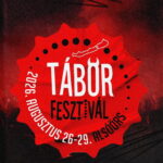 Tábor fesztivál – Teljes a program, itt vannak az időpontok